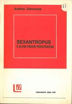 Sexantropus e altre poesie preistoriche