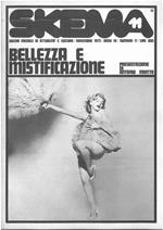 Skema mensile di attualità e cultura. Novembre 1972, Anno IV Numero 11. Bellezza e mistificazione: presentazione di Antonio Minotto