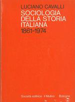 Sociologia della storia italiana. 1871-1974