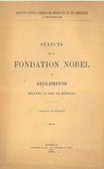 Statuts de la fondation Nobel et règlements relatifs au prix de médecine