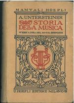 Storia della musica. Sesta edizione interamente riveduta, corretta, ampliata e corredata di esempi musicali