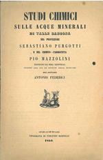 Studi chimici sulle acque minerali di Valle Zangona del professore Sebastiano Purgotti e del chimico-farmacista Pio Mazzolini seguiti da una lettera intorno agli usi ed effetti delle medesime del dottore Antonio Federici