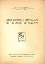 Traffico di bandiera o liberalizzazione dei trasoprti aeronautici