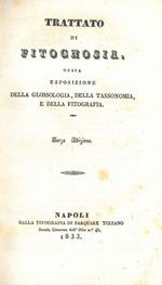 Trattato di fitognosia, ossia esposizione della glossologia, della tassonomia, e della fitografia. Terza edizione