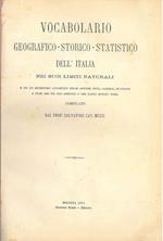 Vocabolario geografico-storico-statistico dell'Italia nei suoi limiti naturali