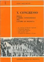 X congresso della camera confederale del lavoro di Bologna