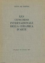 XXV concorso internazionale della ceramica d'arte