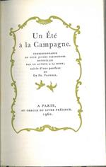 Un été à la campagne. Correspondance de deux jeunes parisiennes recueillie par un auteur a la mode Con una postfazione di F. Froebel