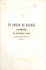 Un sogno di gloria. Canzone da declamarsi dai due fratelli gemelli Erminia ed Emilio Conzet