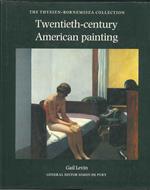 The Thyssen-Bornemisza Collection. Twentieth-century American painting