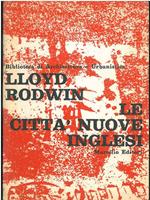 Le città nuove inglesi. Problemi ed implicazioni di una politica
