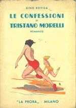 Le confessioni di Tristano Morelli