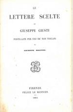 Le lettere scelte di Giuseppe Giusti postillate per uso de' non toscani da Giuseppe Rigutini