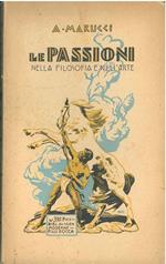 Le passioni nella filosofia e nell'arte. Copia autografata