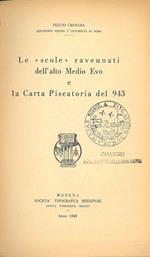 Le scole ravennati dell'alto Medio Evo e la Carta Piscatoria del 943