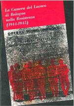 La Camera del Lavoro di Bologna nella resistenza (1944-1945)