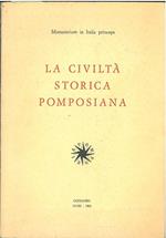 La civiltà storica pomposiana. Catalogo della mostra preparata dal comitato esecutivo per il IX centenario del campanile di Pomposa. Pomposa, maggio - ottobre 1963