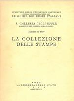 La collezione delle stampe. R. Galleria degli Uffizi