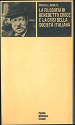 La filosofia di Benedetto Croce e la crisi della società italiana