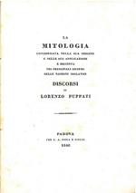 La mitologia considerata nella sua origine e nelle sue applicazioni e distinta nei principali sistemi delle nazioni idolatre