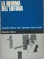 La riforma dell'editoria Prefazione di P. Murialdi