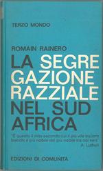 La segregazione razziale nel Sud Africa