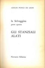 La selvaggina. Parte quarta: Gli stanziali alati