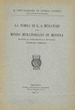 La Tomba di L. Muratori e il museo muratoriano di Modena