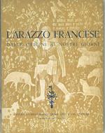 L' arazzo francese dalle origini ai nostri giorni. Luglio - settembre 1953