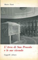 L' arca di San Procolo e le sue vicende