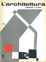 L' architettura. Cronache e storia. Anno IX, n. 91, maggio 1963. Direttore responsabile Bruno Zevi