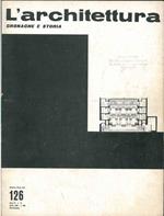 L' architettura. Cronache e storia. Anno XI, n. 126, aprile 1966. Direttore responsabile Bruno Zevi