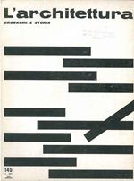 L' architettura. Cronache e storia. Anno XIII, n. 145, novembre 1967. Direttore responsabile Bruno Zevi