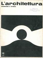 L' architettura. Cronache e storia. Anno XIII, n. 148, febbraio 1968. Direttore responsabile Bruno Zevi