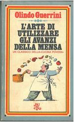 L' arte di utilizzare gli avanzi della mensa raccolta da Olindo Guerrini