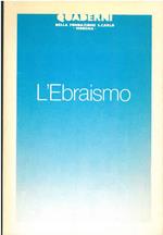 L' ebraismo. Quaderni della fondazione S. Carlo