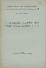 L' economia italiana alla vigilia della guerra