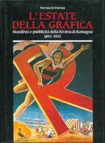 L' estate della grafica. Manifesti e pubblicità della Riviera di Romagna (1893-1943)