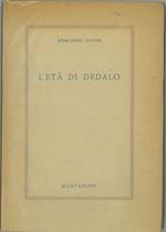 L' età di dedalo. religiosità, Cultura, Tecnica