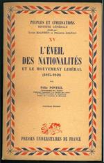 L' eveil des nationalités et le mouvement libéral (1815-1848)