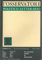 L' osservatore politico letterario. Rivista mensile diretta da Giuseppe Longo. 1971/2. In evidenza: Un poemetto inedito di Quasimodo