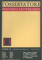 L' osservatore politico letterario. Rivista mensile diretta da Giuseppe Longo. 1972/11. In evidenza: Una poesia inedita di Marino Moretti. Lettere a Francesca di Valgimigli