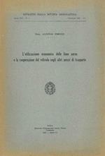 L' utilizzazione economica delle linee aeree e la cooperazione del velivolo cogli altri mezzi di trasporto