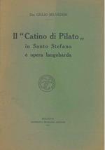 Il Catino di Pilato in Santo Stefano è opera longobarda