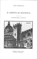 Il ghetto di Mantova. Dei medici ebrei a Mantova