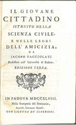 Il giovane cittadino istruito nella scienza civile e nelle leggi dell'amicizia... Edizione terza