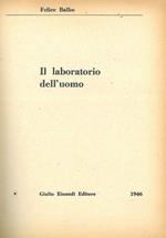 Il laboratorio dell'uomo