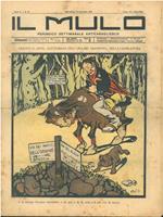 Il Mulo. Periodico settimanale anticanagliesco. 13 settembre 1908. Anno II - N. 36, direttore Agostino Ceccaroni