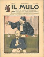 Il Mulo. Periodico settimanale anticanagliesco. 16 febbraio 1908. Anno II - N. 6, direttore Agostino Ceccaroni