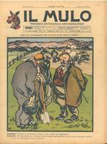 Il Mulo. Periodico settimanale anticanagliesco. 5 aprileo 1908. Anno II - N. 13, direttore Agostino Ceccaroni